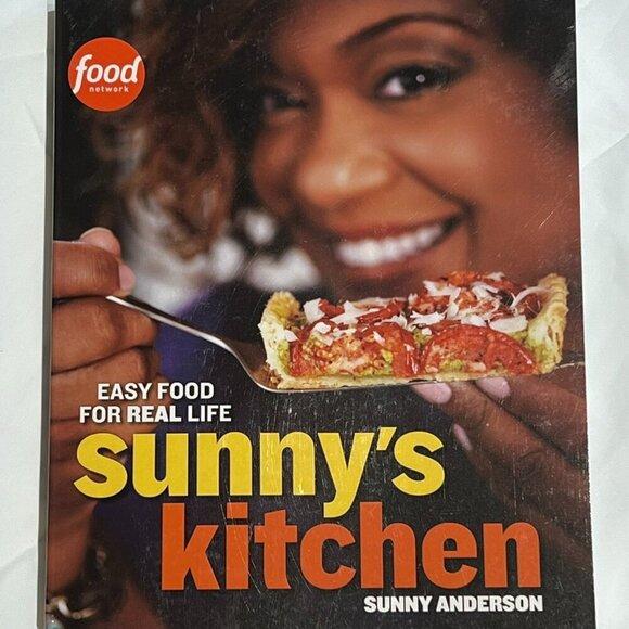 Sunny's Kitchen : Easy Food for Real Life: A Cookbook (Paperback) Sunny Anderson - Picture 1 of 5